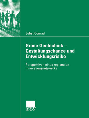 cover image of Grüne Gentechnik--Gestaltungschance und Entwicklungsrisiko